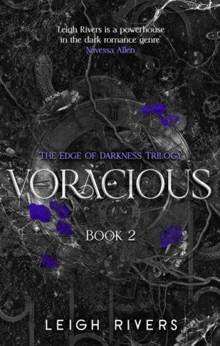 Voracious : #2 Edge of Darkness series : delux paperback featuring exclusive character artwork