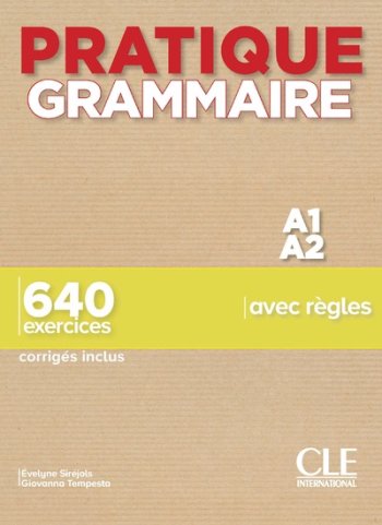 Pratique Grammaire, Niveaux A1/A2 - Livre + Corriges