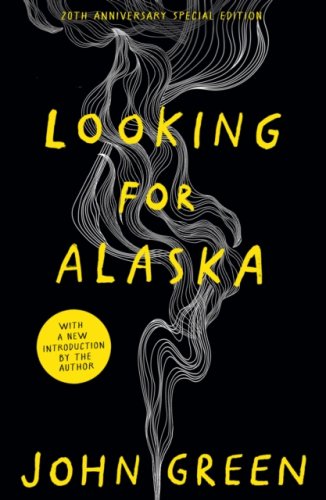 Looking for Alaska : 20th anniversary edition