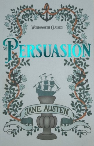 Persuasion (Wordsworth Classics)