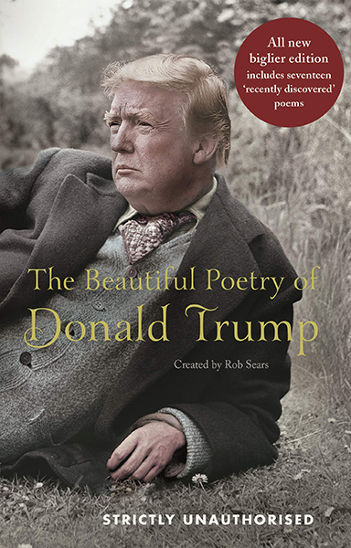 Beautiful Poetry of Donald Trump, The