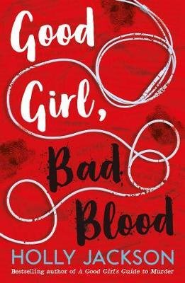 Good Girl, Bad Blood : Book 2