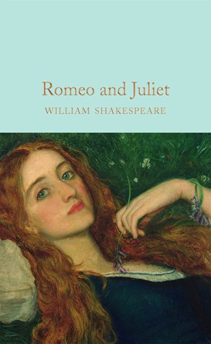 Romeo and Juliet (Macmillan Collector's Library)