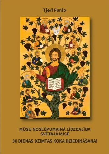 Mūsu noslēpumainā līdzdalība svētajā misē