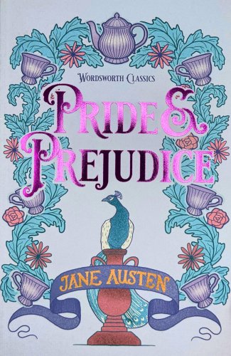 Pride and Prejudice (Wordsworth Classics)