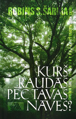 Kurš raudās pēc tavas nāves