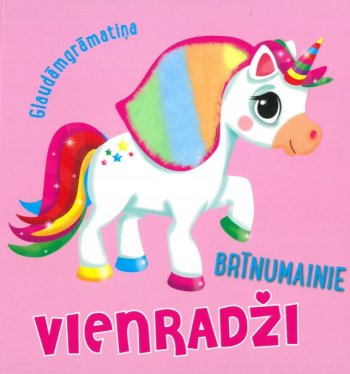Brīnumainie vienradži Glaudāmgrāmatiņa