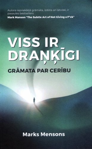 Viss ir draņķīgi / grāmata par cerību