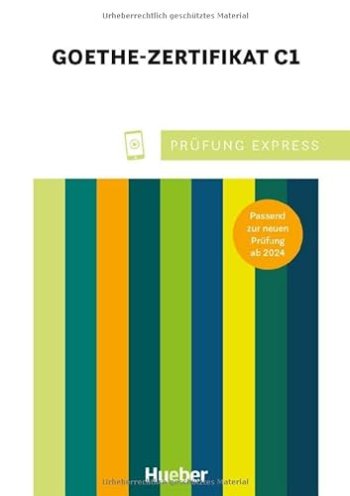 Prüfung Express – Goethe Zertifikat C1, Übungsbuch mit Audios online