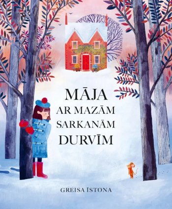 Māja ar mazām sarkanām durvīm