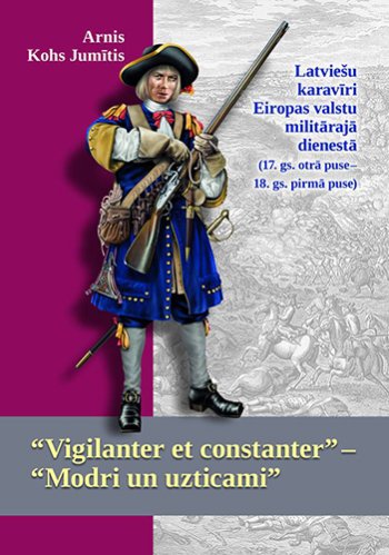 Latviešu karavīri Eiropas valstu militārajā dienestā