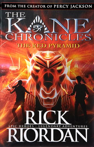 The Kane Chronicles #1 - The Red Pyramid (The Percy Jackson series)
