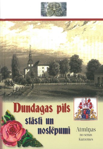 Dundagas pils stāsti un noslēpumi