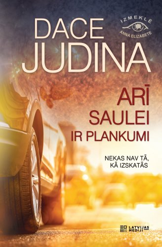Arī saulei ir plankumi. Izmeklē Anna Elizabete