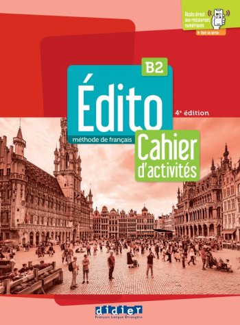 Edito B2 2e Cahier + didierfle.app