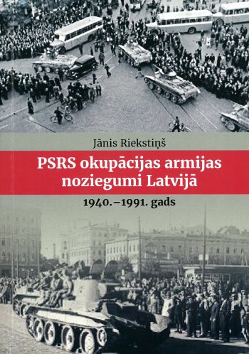 PSRS okupācijas armijas noziegumi Latvijā 1940.-1991. gads