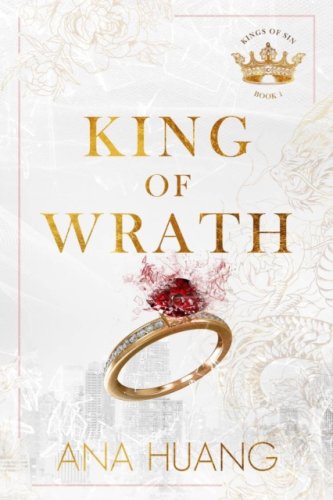 King of Wrath : from the bestselling author of the Twisted series