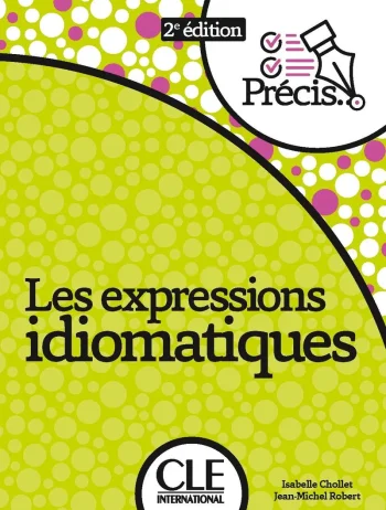 Les expressions idiomatiques (2ed)