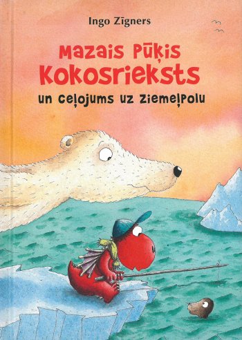 Mazais pūķis Kokosrieksts un ceļojums uz Ziemeļpolu