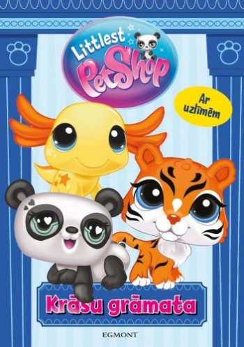 Littlest Petshop. Krāsu grāmata. Ar uzlīmēm