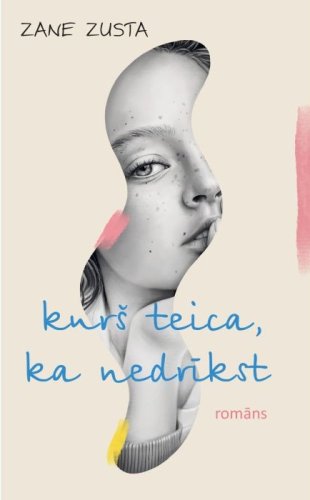 Kurš teica ka nedrīkst
