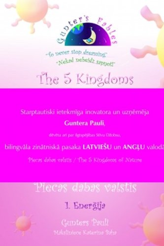 Piecas dabas valstis  / The 5 Kingdoms of Nature