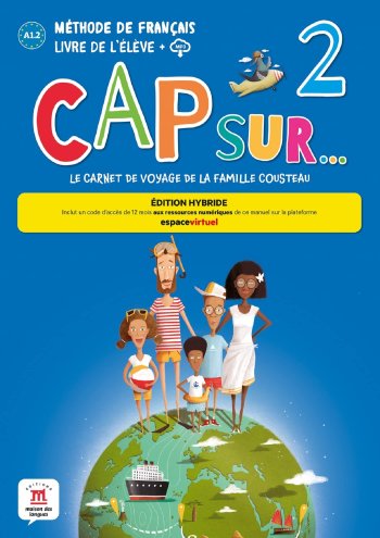 Cap Sur 2 A1.2 Livre de l'eleve, ed. hybride