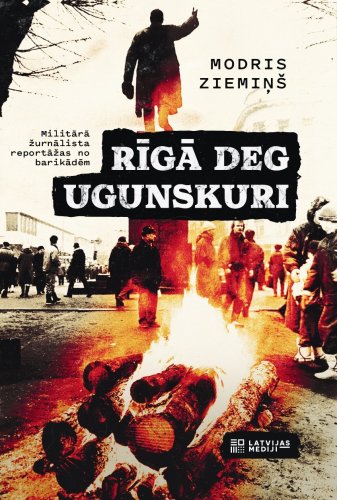 Rīgā deg ugunskuri