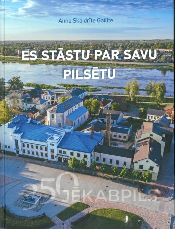 Es stāstu par savu pilsētu