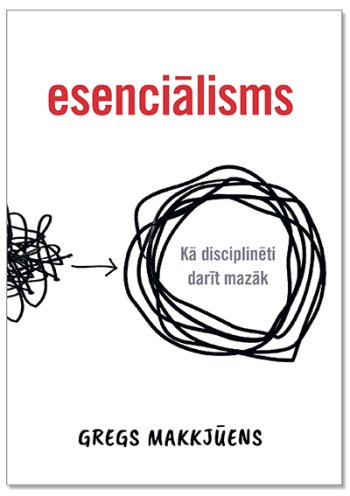 Eksistenciālisms. Kā disciplinēti darīt mazāk
