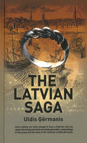 The Latvian Saga