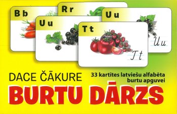 Burtu dārzs. 33 kartītes latviešu alfabēta burtu apguvei