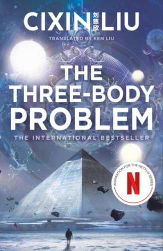 The Three-Body Problem : Now a major Netflix series