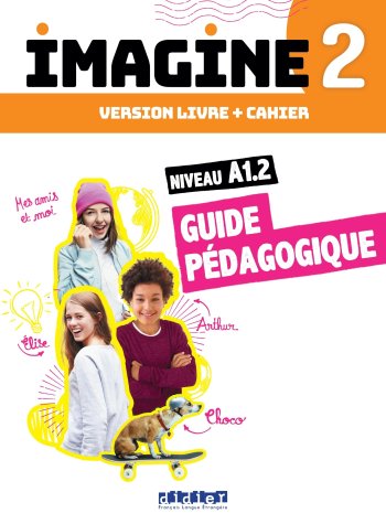 Imagine 2 (A1.2) – 3 unites – Guide pedagogique