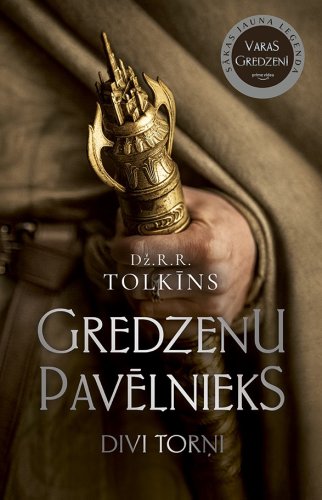 Gredzenu pavēlnieks. Divi torņi