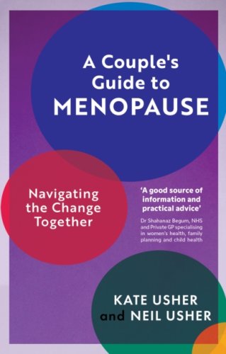 A Couple's Guide to Menopause : Navigating the Change Together