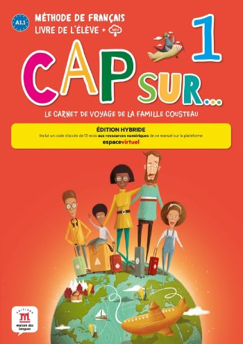 Cap sur 1 Livre de l'eleve, Ed. hybride