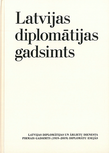 Latvijas diplomātijas gadsimts