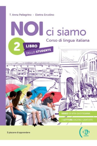 NOI ci siamo 2 Libro studente + Libro digitale + ELi LINK App (A1)