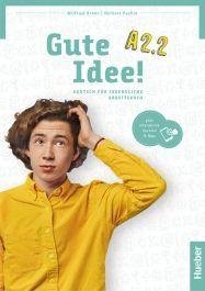 Gute Idee! A2.2 Arbeitsbuch plus interaktive Version