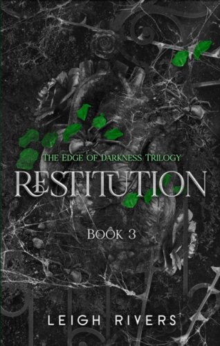 Restitution : #3 Edge of Darkness series : delux paperback featuring exclusive character artwork