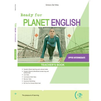 Ready for Planet English UPPER INTERMEDIATE TEACHER’S BOOK + DIGITAL BOOK