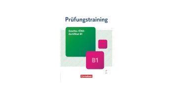 Prüfungstraining DaF B1 Goethe-/ÖSD-Zertifikat (mit Lösungen und Audios als Download)