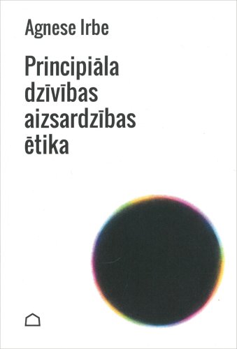 Principiāla dzīvības aizsardzības ētika